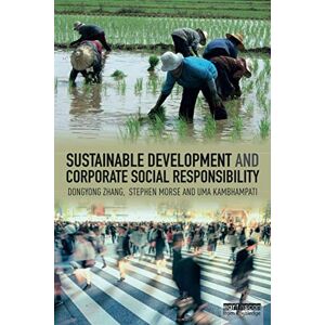 Zhang, Dongyong Sustainable Development and Corporate Social Responsibility Zhang, Dongyong Sustainable Development and Corporate Social Responsibility