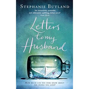 Butland, Stephanie Letters To My Husband Butland, Stephanie Letters To My Husband