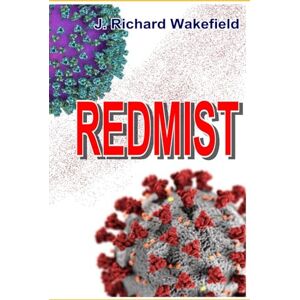 Wakefield, J. Richard Redmist Wakefield, J. Richard Redmist