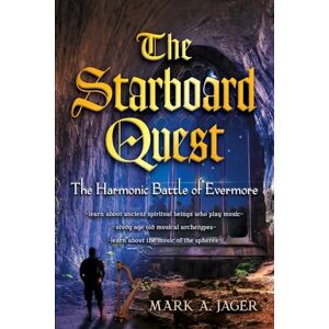 Jager, Mark Aaa The Starboard Quest- The Harmonic Battle Of Evermore Jager, Mark Aaa The Starboard Quest- The Harmonic Battle Of Evermore