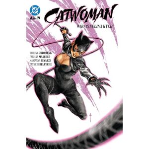 Gronbekk, Torunn Catwoman Vol. 1: Who Is Selina Kyle? Gronbekk, Torunn Catwoman Vol. 1: Who Is Selina Kyle?