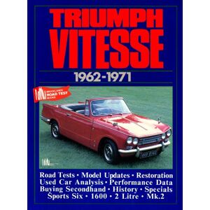 Brooklands Books Ltd Triumph Vitesse 1962-1971 (Brooklands Books Road Tests Series) Brooklands Books Ltd Triumph Vitesse 1962-1971 (Brooklands Books Road Tests Series)