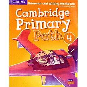 Zgouras, Catherine Cambridge Primary Path Level 4 Grammar and Writing Workbook Zgouras, Catherine Cambridge Primary Path Level 4 Grammar and Writing Workbook