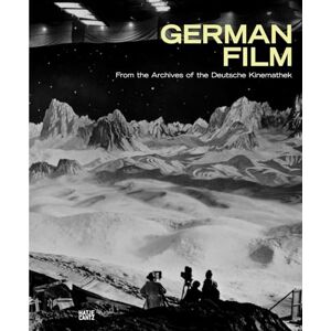 German Film: From the Archives of the Deutsche Kinemathek German Film: From the Archives of the Deutsche Kinemathek