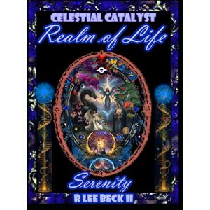 Lee Celestial Catalyst: Realm of Life, Serenity Lee Celestial Catalyst: Realm of Life, Serenity