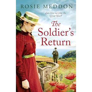 Meddon, Rosie The Soldier's Return: 3 (Woodicombe House Sagas, 3) Meddon, Rosie The Soldier's Return: 3 (Woodicombe House Sagas, 3)