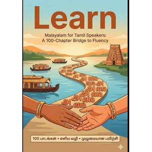 KS, Mr VELMURUGAN Learn Malayalam through Tamil (Learn Languages) KS, Mr VELMURUGAN Learn Malayalam through Tamil (Learn Languages)