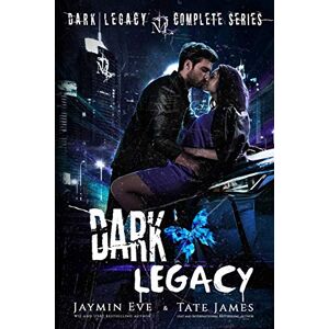 Eve, Jaymin Dark Legacy: The Complete Series Eve, Jaymin Dark Legacy: The Complete Series