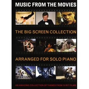 Various The Big Screen Collection Music From The Movies For Solo Piano Pf: an amazing collection of themes from 70 hit films Various The Big Screen Collection Music From The Movies For Solo Piano Pf: an amazing collection of themes from 70 hit films