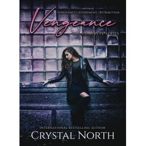 North, Crystal Vengeance: The Complete Series (Vengeance Series) North, Crystal Vengeance: The Complete Series (Vengeance Series)