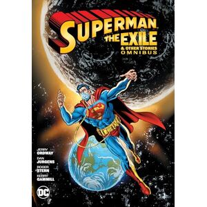 Perez, George Superman: Exile and Other Stories Omnibus: 0 Perez, George Superman: Exile and Other Stories Omnibus: 0