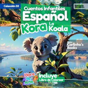 Books, Natureza Story Cuentos Infantiles Español KORA La Koala Books, Natureza Story Cuentos Infantiles Español KORA La Koala