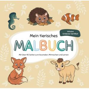 Bialluch, Lisa Tierisches Mal- und Mitmachbuch für Kinder ab 6 Jahren: Mit Ausmalbildern, Tierwissen, Auto-Bingo & Zertifikat Bialluch, Lisa Tierisches Mal- und Mitmachbuch für Kinder ab 6 Jahren: Mit Ausmalbildern, Tierwissen, Auto-Bingo & Zertifikat