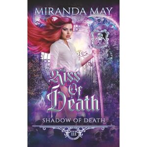 May, Miranda Kiss of Death (Shadow of Death) May, Miranda Kiss of Death (Shadow of Death)