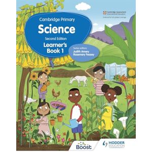 Feasey, Rosemary Cambridge Primary Science Learner’s Book 1 Second Edition: Hodder Education Group Feasey, Rosemary Cambridge Primary Science Learner’s Book 1 Second Edition: Hodder Education Group