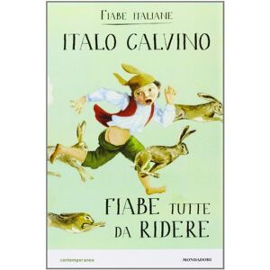 Calvino, Italo Fiabe tutte da ridere Calvino, Italo Fiabe tutte da ridere