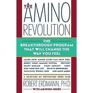 Erdmann, Robert Amino Revolution: The Breakthrough Program that will change the way you Feel Erdmann, Robert Amino Revolution: The Breakthrough Program that will change the way you Feel