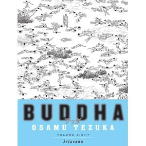 Tezuka, Osamu Buddha 8: Jetavana: 08 Tezuka, Osamu Buddha 8: Jetavana: 08