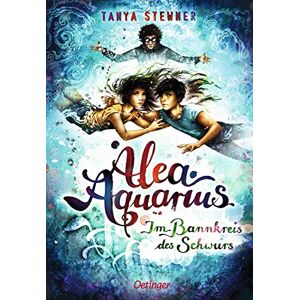 Stewner, Tanya Alea Aquarius 7. Im Bannkreis des Schwurs Stewner, Tanya Alea Aquarius 7. Im Bannkreis des Schwurs
