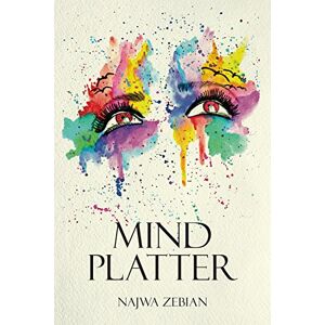 Zebian, Najwa Mind Platter Zebian, Najwa Mind Platter
