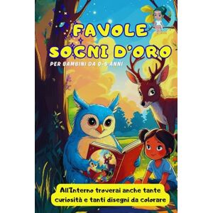 Parlante, Il Grillo Favole "Sogni D'Oro": 50 dolci favole bambini da 0 a 6 anni, arricchite da curiosità magiche e simpatici animali da colorare. Parlante, Il Grillo Favole "Sogni D'Oro": 50 dolci favole bambini da 0 a 6 anni, arricchite da curiosità magiche e simpatici animali da colorare.