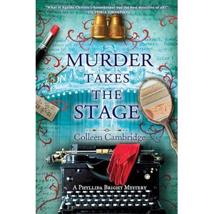 Cambridge, Colleen Murder Takes the Stage (A Phyllida Bright Mystery) Cambridge, Colleen Murder Takes the Stage (A Phyllida Bright Mystery)