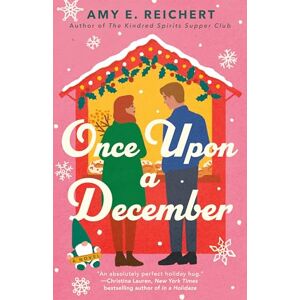 Reichert, Amy E. Once Upon a December Reichert, Amy E. Once Upon a December