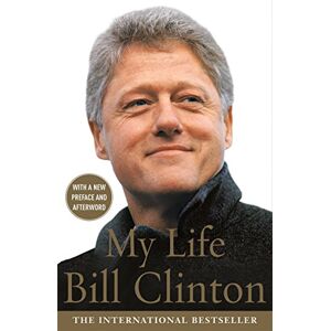 Clinton, President Bill My Life Clinton, President Bill My Life