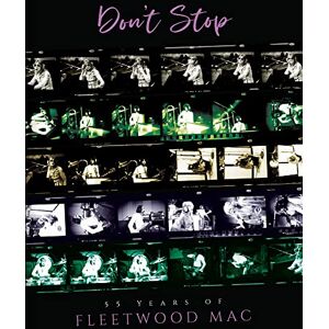 Chrisp, Pete Don't Stop: 55 Years of Fleetwood Mac Chrisp, Pete Don't Stop: 55 Years of Fleetwood Mac