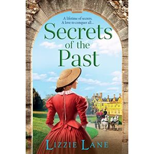 Lane, Lizzie Secrets of the Past: A page-turning family saga from bestseller Lizzie Lane (The Strong Trilogy, 3) Lane, Lizzie Secrets of the Past: A page-turning family saga from bestseller Lizzie Lane (The Strong Trilogy, 3)