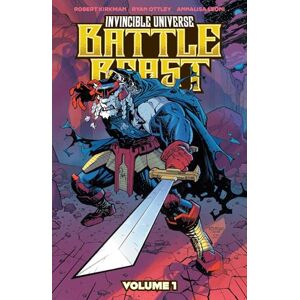 Kirkman, Robert INVINCIBLE UNIVERSE: BATTLE BEAST: Heart of Glory Kirkman, Robert INVINCIBLE UNIVERSE: BATTLE BEAST: Heart of Glory