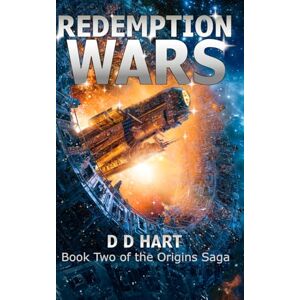 Hart, D D Redemption Wars: A Space Opera Adventure (The Origins Saga) Hart, D D Redemption Wars: A Space Opera Adventure (The Origins Saga)
