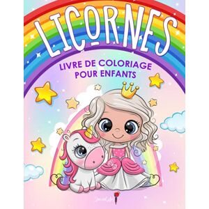 Art, Special Licornes Livre de Coloriage pour Enfants: Plus de 50 pages à colorier avec de belles et affectueuses licornes! (Cadeaux pour enfants, grand format) Art, Special Licornes Livre de Coloriage pour Enfants: Plus de 50 pages à colorier avec de belles et affectueuses licornes! (Cadeaux pour enfants, grand format)