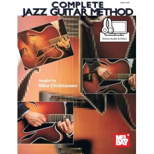 Christiansen, Mike Complete Jazz Guitar Method: Includes Online Audio/Video Christiansen, Mike Complete Jazz Guitar Method: Includes Online Audio/Video