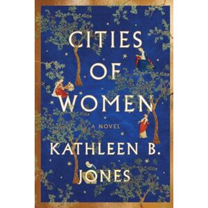 Jones, Kathleen B. Cities of Women Jones, Kathleen B. Cities of Women