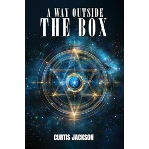 Jackson A Way Outside the Box Jackson A Way Outside the Box