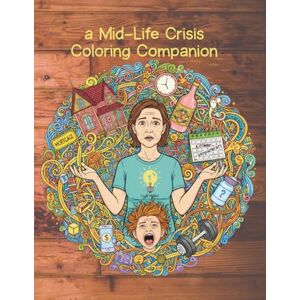 Matters, 1 Light a Mid-Life Crisis Coloring Companion Matters, 1 Light a Mid-Life Crisis Coloring Companion