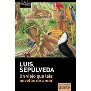 Sepúlveda, Luis Un viejo que leía novelas de amor (MAXI) Sepúlveda, Luis Un viejo que leía novelas de amor (MAXI)