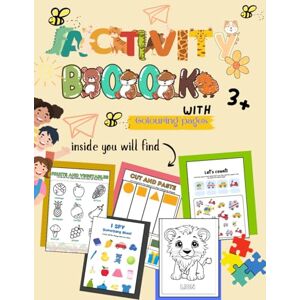 Wroclawska, A K Activity book and colouring pages ages 3+: Childrens learning pack, 3+ Wroclawska, A K Activity book and colouring pages ages 3+: Childrens learning pack, 3+