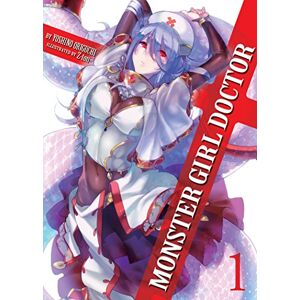 Yoshino, Oriko Monster Girl Doctor Vol. 1 (Monster Girl Doctor (Light Novel)) Yoshino, Oriko Monster Girl Doctor Vol. 1 (Monster Girl Doctor (Light Novel))
