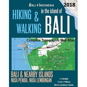 Mazitto, Sergio Hiking & Walking in the Island of Bali Complete Topographic Map Atlas Bali Indonesia 1:75000 Bali & Nearby Islands Nusa Penida, Nusa Lembongan: Travel ... Maps (Trails, Hikes & Walks Topographic Map) Mazitto, Sergio Hiking & Walking in the Island of Bali Complete Topographic Map Atlas Bali Indonesia 1:75000 Bali & Nearby Islands Nusa Penida, Nusa Lembongan: Travel ... Maps (Trails, Hikes & Walks Topographic Map)