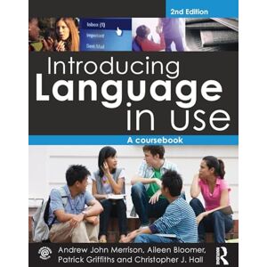 Merrison, Andrew John Introducing Language in Use: A Course Book Merrison, Andrew John Introducing Language in Use: A Course Book