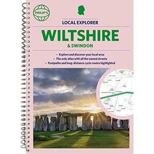 Philip's Maps Philip's Local Explorer Street Atlas Wiltshire and Swindon: Spiral Edition (Philip's Street Atlas) Philip's Maps Philip's Local Explorer Street Atlas Wiltshire and Swindon: Spiral Edition (Philip's Street Atlas)