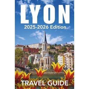 Morland, Fiona J. Lyon (Travel Guide 2025-2026): Be Journey Ready: Planning Your Visit, Top Places to Stay, Attractions, and Expert Tips Morland, Fiona J. Lyon (Travel Guide 2025-2026): Be Journey Ready: Planning Your Visit, Top Places to Stay, Attractions, and Expert Tips