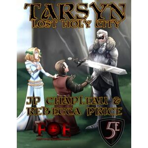 Chapleau, JP Tarsyn: Lost Holy City: Campaign Add-on Chapleau, JP Tarsyn: Lost Holy City: Campaign Add-on