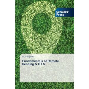 Patil, Dr. Suraj Fundamentals of Remote Sensing & G.I.S. Patil, Dr. Suraj Fundamentals of Remote Sensing & G.I.S.