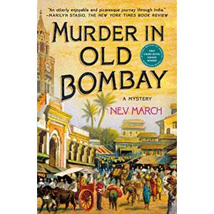 March, Nev Murder in Old Bombay: A Mystery: 1 (Captain Jim and Lady Diana Mysteries) March, Nev Murder in Old Bombay: A Mystery: 1 (Captain Jim and Lady Diana Mysteries)
