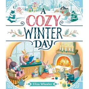 Wheeler, Eliza A Cozy Winter Day Wheeler, Eliza A Cozy Winter Day