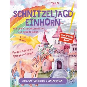 THiLO Schnitzeljagd Einhorn: Mit dem Kindergeburtstag auf Schatzsuche; für drinnen und draußen im Escape Room Stil; Schatzsuche Kindergeburtstag ab 6-8 ... rundum sorglos Paket alles dabei THiLO Schnitzeljagd Einhorn: Mit dem Kindergeburtstag auf Schatzsuche; für drinnen und draußen im Escape Room Stil; Schatzsuche Kindergeburtstag ab 6-8 ... rundum sorglos Paket alles dabei