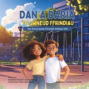 Cheng, Jinean Dan a Daria Yn Gwneud Ffrindiau: Byw Bywyd gydag Anhwylder Datblygu Iaith (Living Life With DLD) Cheng, Jinean Dan a Daria Yn Gwneud Ffrindiau: Byw Bywyd gydag Anhwylder Datblygu Iaith (Living Life With DLD)